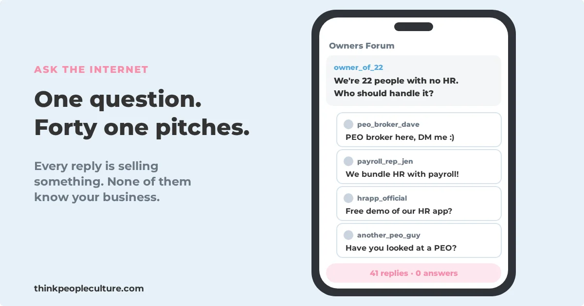 Phone screen showing an owner asking who should handle HR for a 22 person company, with every reply a sales pitch from a PEO broker, a payroll rep and an HR software seller