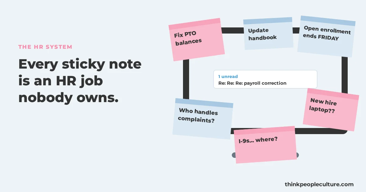 Office monitor covered in sticky notes reading fix PTO balance, open enrollment Friday, new hire laptop and who handles complaints